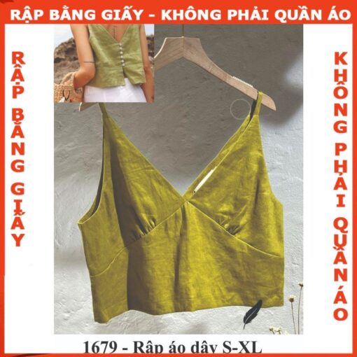 Rập giấy áo dây nữ mã 1679