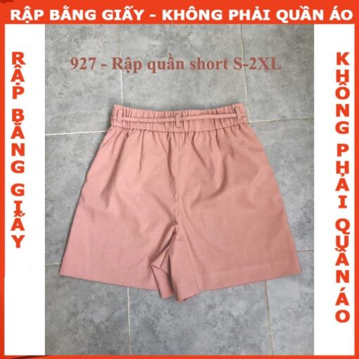 Rập giấy mã 927 - quần short lưng liền