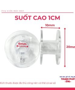 Suốt nhựa cao 1cm cho máy may gia đình