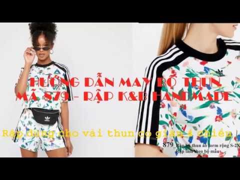 Hướng dẫn may bộ Thun theo rập 879 - Rập K&B