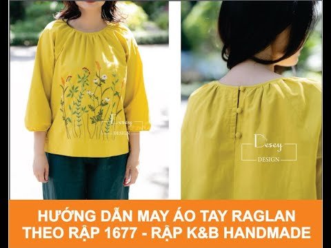Hướng dẫn may áo croptop tay raglan - Theo rập 1677 rập K&B Handmade