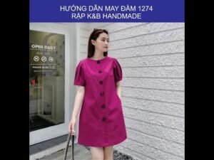 Hướng dẫn may đầm theo rập 1274- Rập K&B handmade