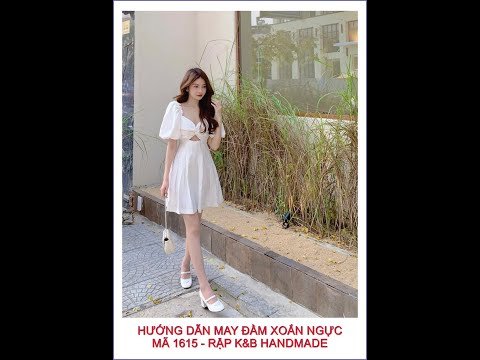 Hướng dẫn may đầm xoắn ngực - theo rập mã 1615 rập K&B Handmade