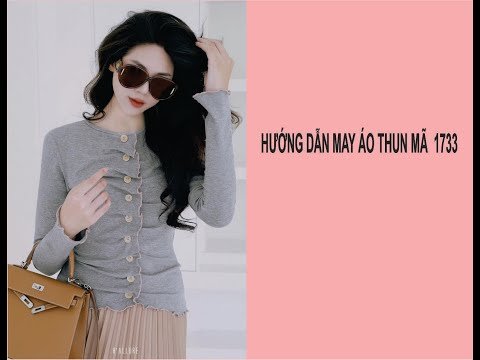 Hướng dẫn may áo thun mã 1733