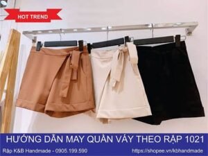 Hướng dẫn may quần váy 1021- theo rập K&B handmade