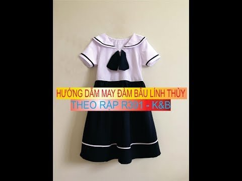 Hướng dẫn may đầm bâu lính thủy R391 cho bé đi học