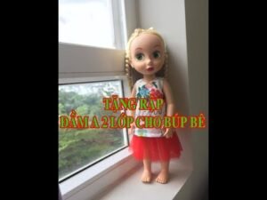 Cách may đầm A 2 lớp cho búp bê 40cm (Tặng rập)